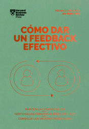 Cómo Dar Una Retroalimentación Eficaz (Giving Effective Feedback, Noaut, psicología | marketing | management