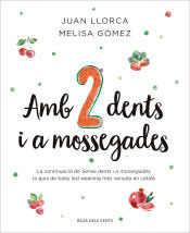 Amb dues dents i a mossegades, , puericultura