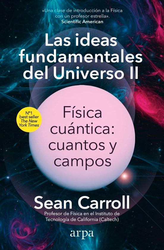 Las ideas fundamentales del Universo II, , física general | física cuántica