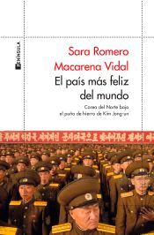 El país más feliz del mundo de Vidal, Macarena, 9788411001151, HISTORIA, historia, Península, Español