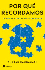 Por qué recordamos, , neurociencia