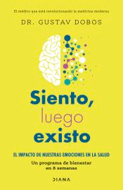 Siento, luego existo, , psicología | salud