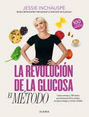 La revolución de la glucosa: el Método, , nutrición | alimentación