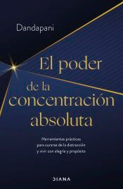 El poder de la concentración absoluta, , psicología