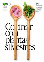 Cocinar con plantas silvestres, , cocina