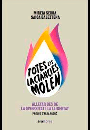 Totes les lactàncies molen de SERRA, mIREIA, 9788411730136, GENERALIDADES, ciencia y conocimiento general, Ara Llibres, Catalán