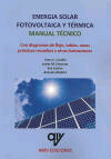 Energia solar fotovoltaica y térmica. Manual técnico, , energías renovables | energías en general
