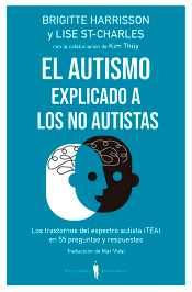 El autismo explicado a los no autistas, , medicina