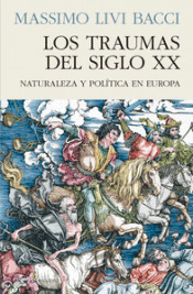 Los traumas del siglo XX, , historia | conocimiento en general