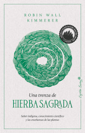 Una trenza de hierba sagrada, , ecología | medio ambiente