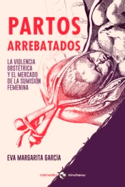 Partos arrebatados, , medicina | salud