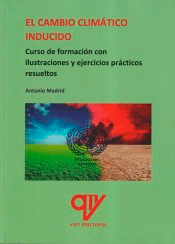 El cambio climático inducido, , ecología | cambio climático