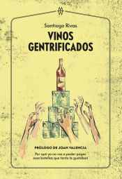 Vinos gentrificados, , gastronomía | enología