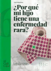 ¿Por qué mi hijo tiene una enfermedad rara?, , medicina | psicología | salud