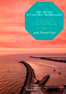 Qui salvarà el Corredor Mediterrani? de Torrent Pujol, 9788413031705, CIENCIAS BIOLÓGICAS, ecología, Pagès Editors, Catalán