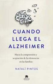 Cuando llega el alzheimer, , medicina | neurociencia