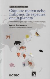 Cómo se meten ocho millones de especies en un planeta, , divulgación científica | ecología