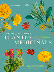 Guia del jardí sobre plantes medicinals, , botánica | jardinería