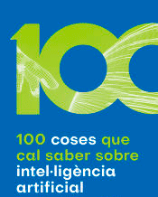 100 coses que cal saber sobre intel·ligència artificial, , ciencia y conocimiento general | divulgación científica