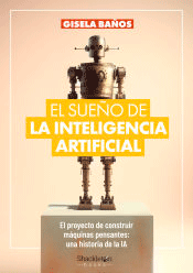 El sueño de la Inteligencia Artificial, , informática