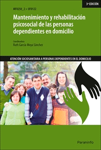 Mantenimiento y rehabilitación psicosocial de las personas dependientes en domicilio, , psicología