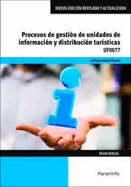 Procesos de gestión de unidades de información y distribución turísticas, , turismo
