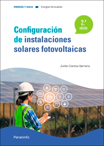 Configuración de instalaciones solares fotovoltaicas, , energías renovables | energías en general