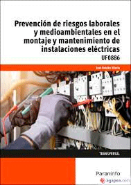 Prevención de riesgos laborales y medioambientales en el montaje y mantenimiento de instalaciones eléctricas, , electricidad