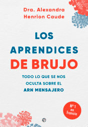 Los aprendices de brujo, , medicina | genética