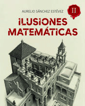 Ilusiones matematicas volumen 2, , matemáticas