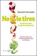 No lo tires. La nueva cocina de aprovechamiento, , nutrición | alimentación