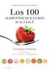 Los 100 alimentos que curan de la A a la Z, , alimentación