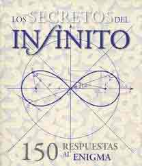 Los secretos del infinito. 150 respuestas al enigma, Noaut, arte | ciencia y conocimiento general | filosofía | matemáticas | tecnología