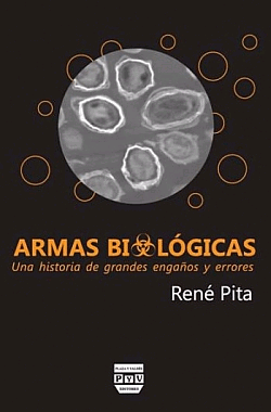 Armas biologicas:una historia de grandes engaños y errores, , biología