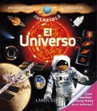 El universo. Enciclopedia Larousse, Noaut, astronomía | ciencias infantil y juvenil