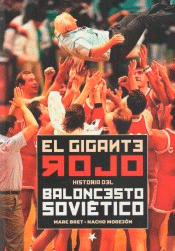 El Gigante Rojo. Historia del baloncesto soviético, , deporte