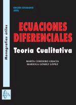 Ecuaciones diferenciales. Teoría cualitativa de Cordero Gracia, Marta; Gómez, Mariola, 9788415475378, MATEMÁTICAS, matemáticas, García-Maroto editores, Español