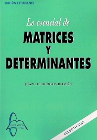 Lo esencial de matrices y determinantes, , matemáticas