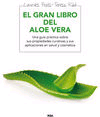 El gran libro del Aloe Vera, , botánica | medicina alternativa | salud