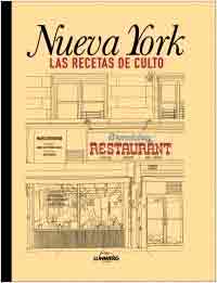 Nueva York. Las recetas de culto, , gastronomía | cocina