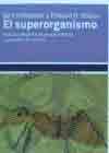 El superorganismo de Edward O. Wilson; Bert Hölldobler, 9788415917090, ZOOLOGÍA, zoología, Katz, Español