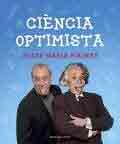 Ciència optimista, , ciencia y conocimiento general | divulgación científica