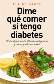 Dime qué comer si tengo diabetes, , nutrición | alimentación