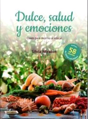 Dulce, salud y emociones, , nutrición | salud | alimentación