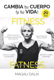 Cambia tu cuerpo de Dalix, Magali, 9788416002986, OCIO, deporte, Almuzara, Español