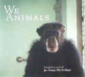 We Animals, , zoología