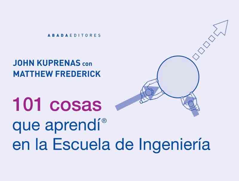 101 cosas que aprendí en la Escuela de Ingeniería, , ingeniería