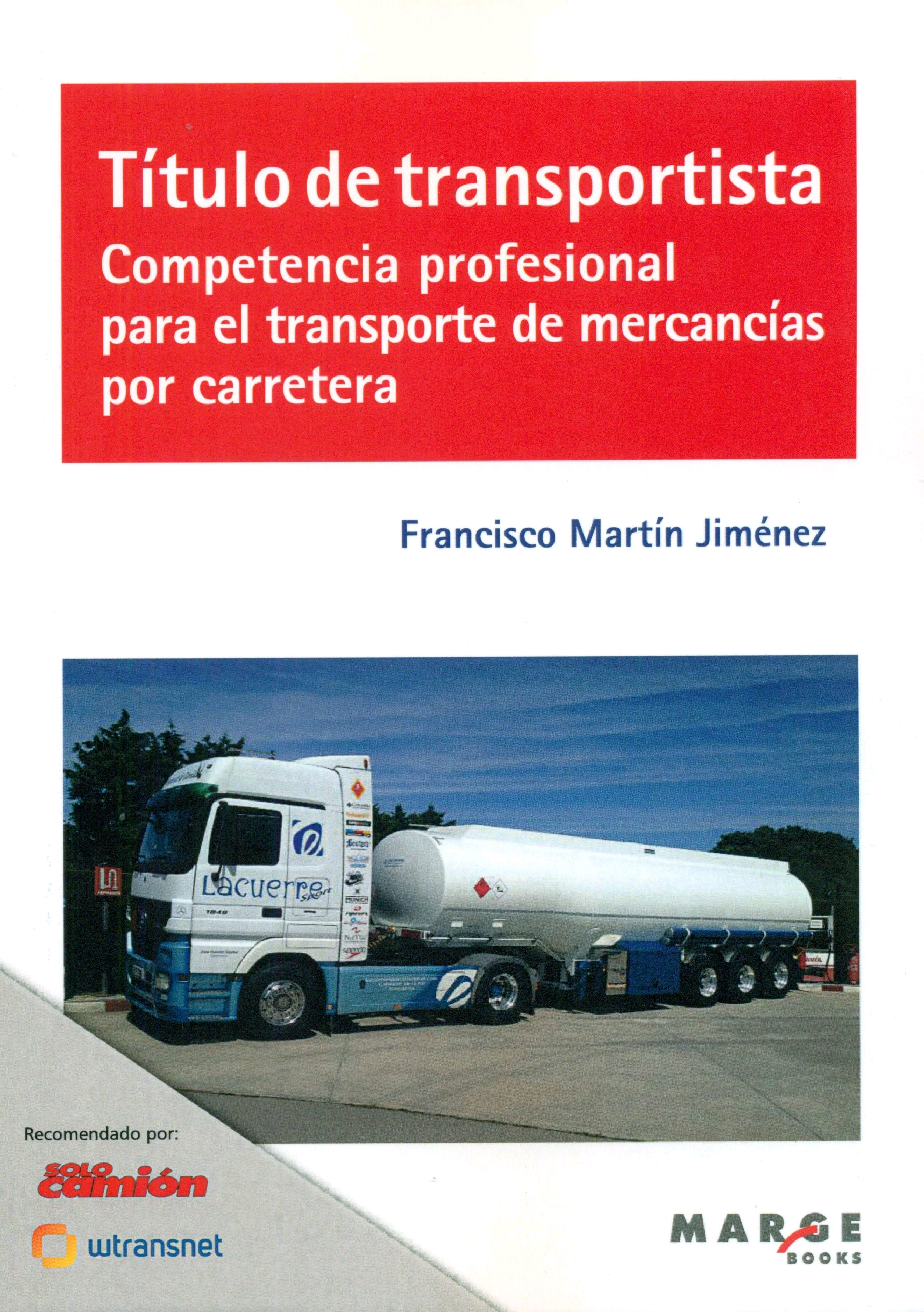 Título de transportista. Competencia profesional para el transporte de mercancías por carretera, , tecnología