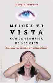 Mejora tu vista con la gimnasia de los ojos, , medicina