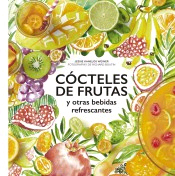 Cócteles de frutas: y otras bebidas refrescantes, , alimentación